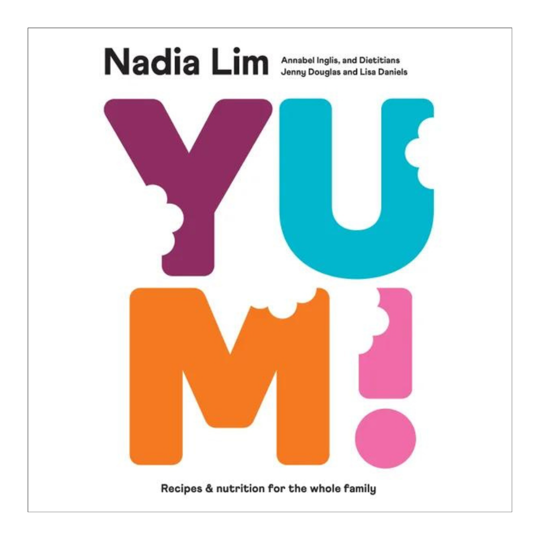 Yum! By Nadia Lim - Little Reef and Friends