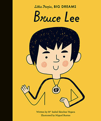Little People, Big Dreams - Bruce Lee - Little Reef and Friends