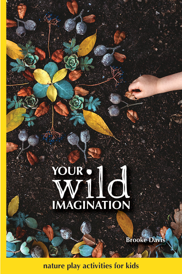 Your Wild Imagination - Nature Play Activity Book - Little Reef and Friends