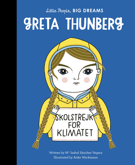 Little People, Big Dreams - Greta Thunberg - Little Reef and Friends