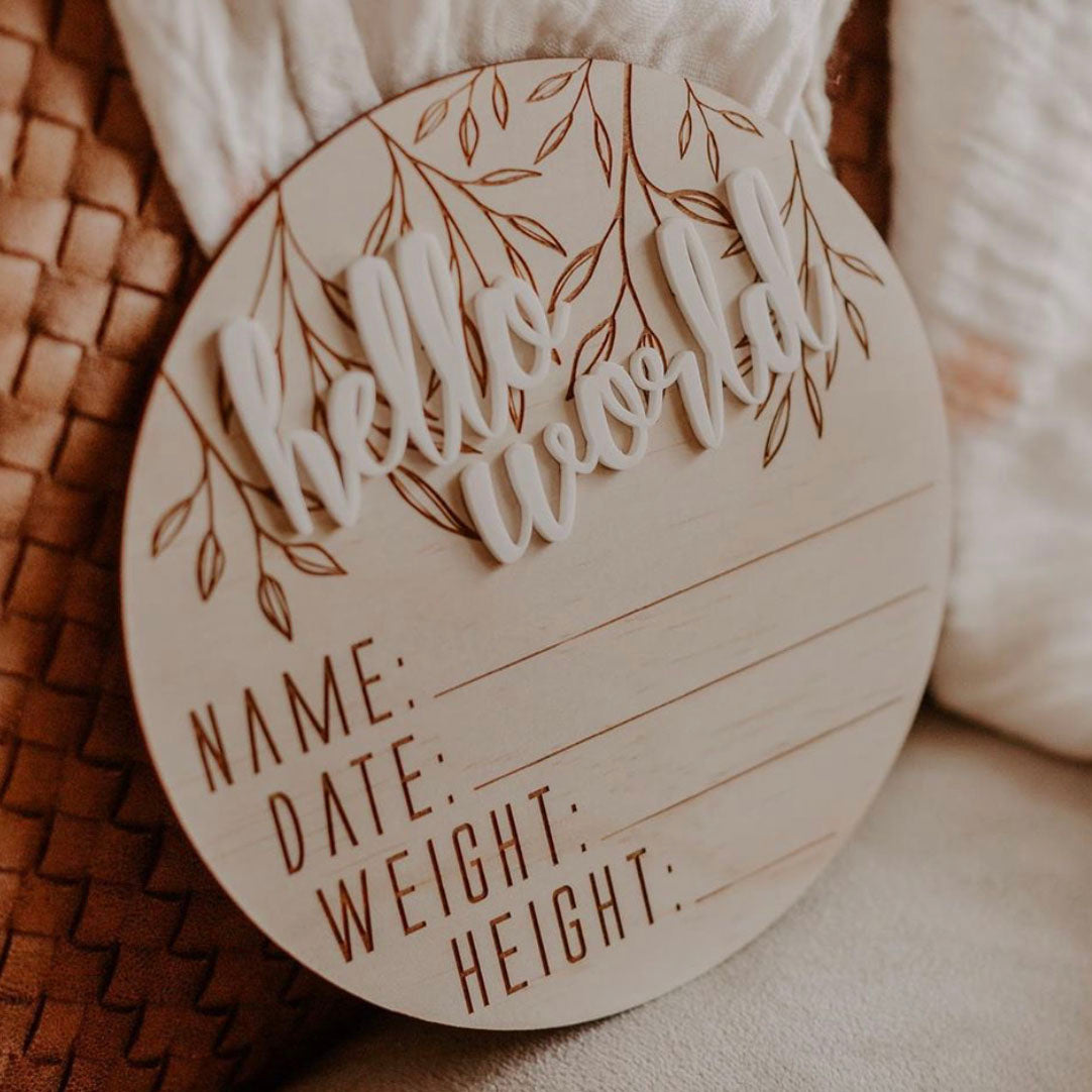 Wooden + Acrylic 'Hello World' Birth Announcement Disc - Little Reef and Friends