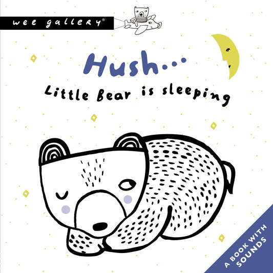 A Press and Listen Book - Hush...Little Bear Is Sleeping - Little Reef and Friends