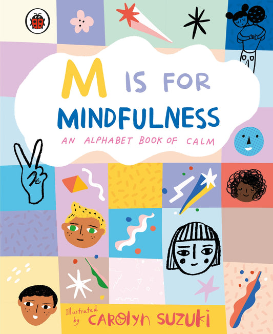 M is for Mindfulness: An Alphabet Book of Calm - Little Reef and Friends