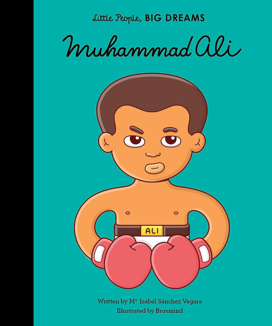 Little People, Big Dreams - Muhammad Ali - Little Reef and Friends